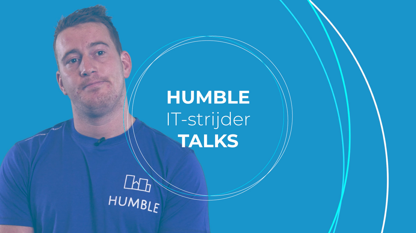 Bekijk video HUMBLE Talks IT-strijder Sander vertelt!
