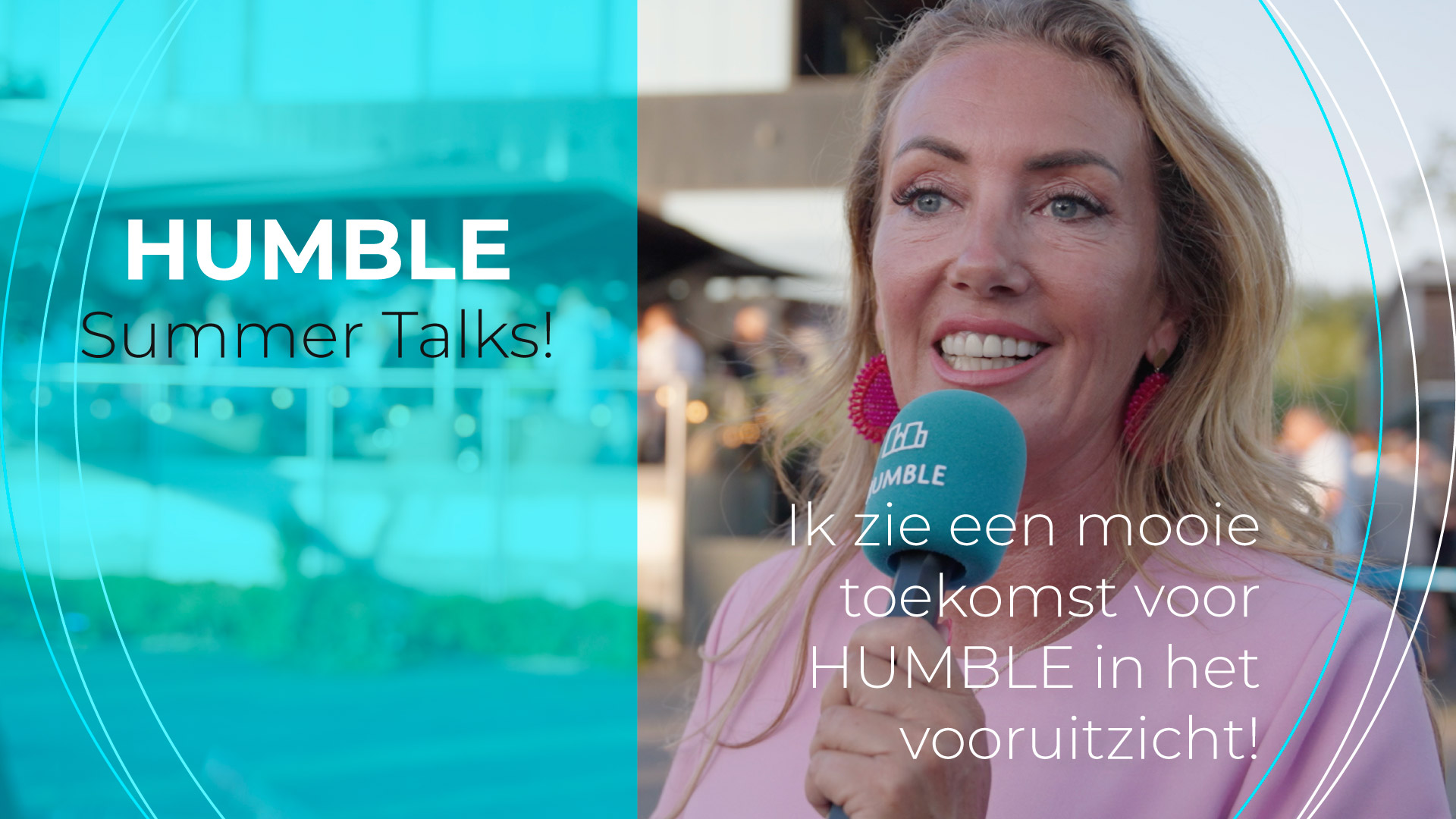 Bekijk video HUMBLE Talks Summer edition 2023!